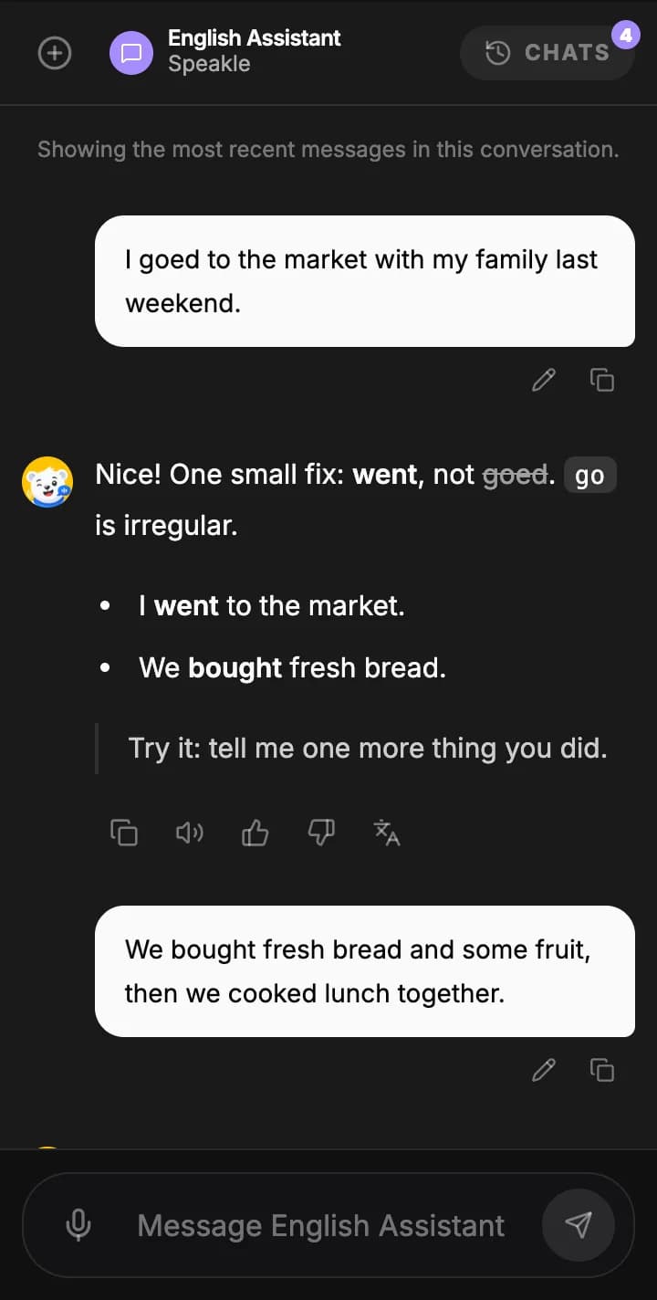 An AI chat: the learner writes "I goed to the market", and the reply fixes it to went, not goed, with two example sentences and a prompt to say one more thing